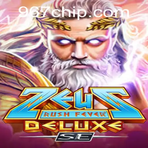 ZeusRushFeverDeluxeSE: Embark on a Divine Gaming Adventure